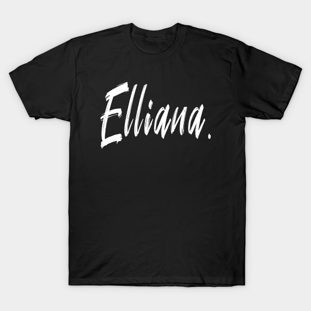 Name Girl Elliana T-Shirt by CanCreate